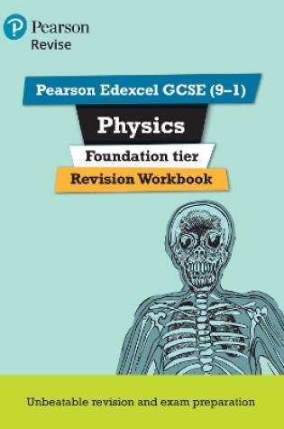 Cover of Pearson REVISE Edexcel GCSE Physics Foundation Revision Workbook: For 2025 and 2026 assessments and exams (Revise Edexcel GCSE Science 16