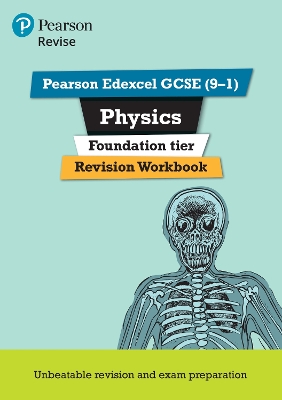 Cover of Pearson REVISE Edexcel GCSE Physics Foundation Revision Workbook: For 2025 and 2026 assessments and exams (Revise Edexcel GCSE Science 16