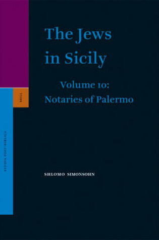 Cover of The Jews in Sicily, Volume 10 Notaries of Palermo