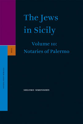 Book cover for The Jews in Sicily, Volume 10 Notaries of Palermo