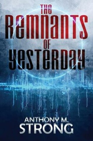 Cover of The Remnants of Yesterday