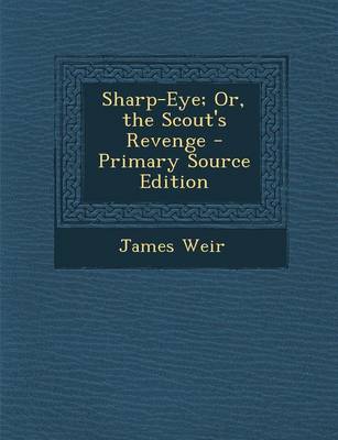 Book cover for Sharp-Eye; Or, the Scout's Revenge