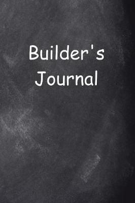 Book cover for Builder's Journal Chalkboard Design