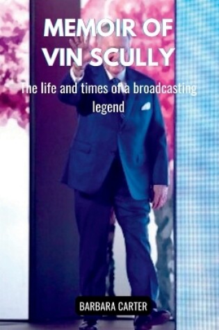 Cover of Memoir of Vin Scully