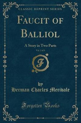 Book cover for Faucit of Balliol, Vol. 2 of 3