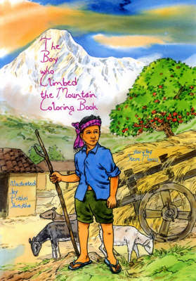 Book cover for The Boy Who Climbed the Mountain