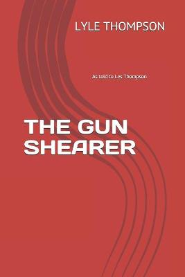 Book cover for The Gun Shearer