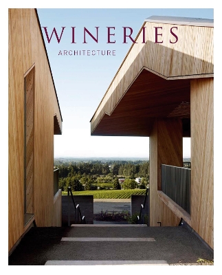 Book cover for Wineries Architecture