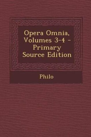 Cover of Opera Omnia, Volumes 3-4