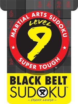 Book cover for Martial Arts Sudoku® Level 9: Black Belt Sudoku®