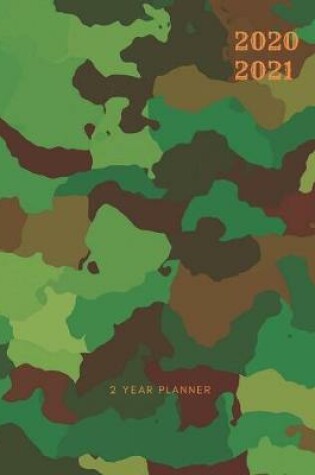 Cover of 2020-2021 2 Year Planner Army Camo Monthly Calendar Goals Agenda Schedule Organizer