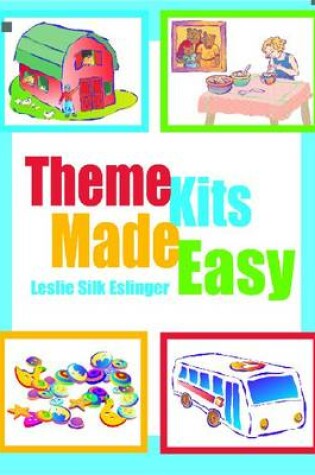 Cover of Theme Kits Made Easy