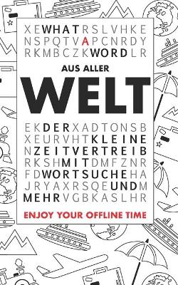 Book cover for What A Word - Aus aller Welt