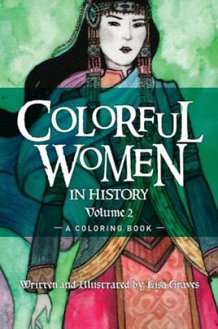 Cover of Colorful Women in History Volume 2