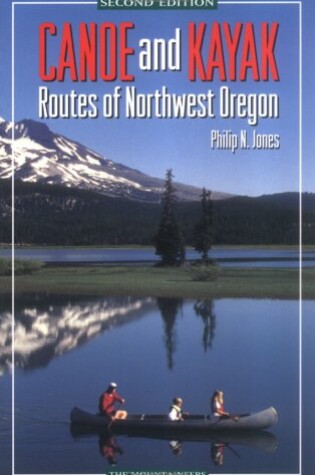 Cover of Canoe and Kayak Routes of Northwest Oregon