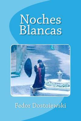 Book cover for Noches Blancas