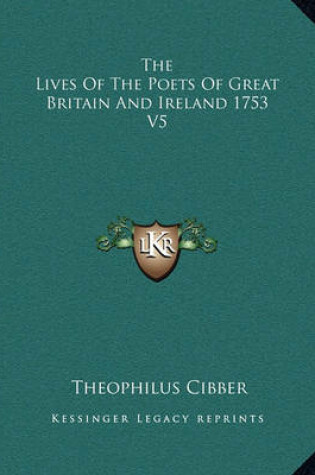 Cover of The Lives of the Poets of Great Britain and Ireland 1753 V5