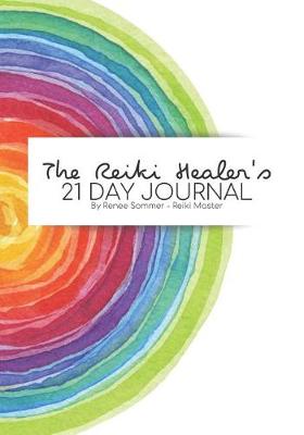 Book cover for The Reiki Healer's 21 DAY JOURNAL