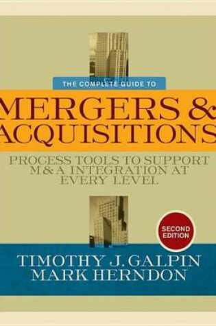 Cover of The Complete Guide to Mergers and Acquisitions