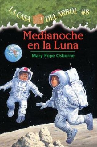 Cover of Medianoche En La Luna (Midnight on the Moon)