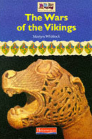 Cover of History Topic Books: Wars and Warriors: The Wars of the Vikings    (Paperback)