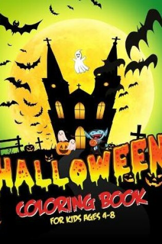 Cover of Halloween Coloring Books for Kids Ages 4-8