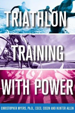 Cover of Triathlon Training with Power