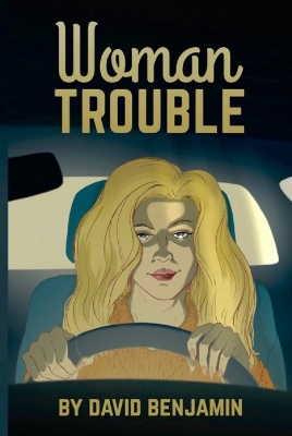 Book cover for Woman Trouble