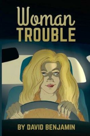 Cover of Woman Trouble