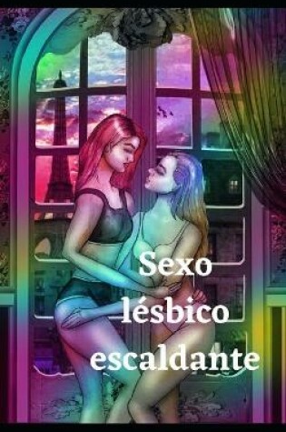 Cover of Sexo lésbico escaldante