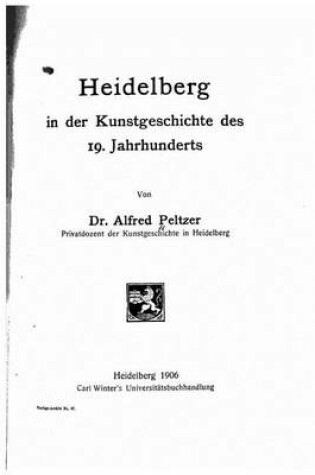 Cover of Heidelberg in der Kunstgeschichte des 19. Jahrhunderts