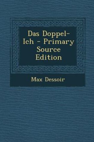 Cover of Das Doppel-Ich - Primary Source Edition