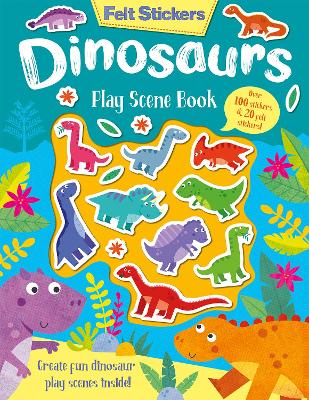 Book cover for Felt Stickers Dinosaur Play Scene Book