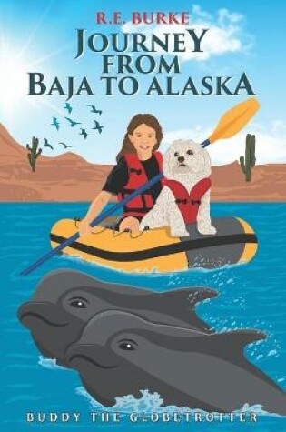 Cover of Journey From Baja To Alaska