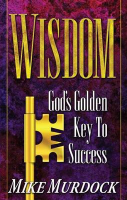 Book cover for Wisdom - God's Golden Key to Success