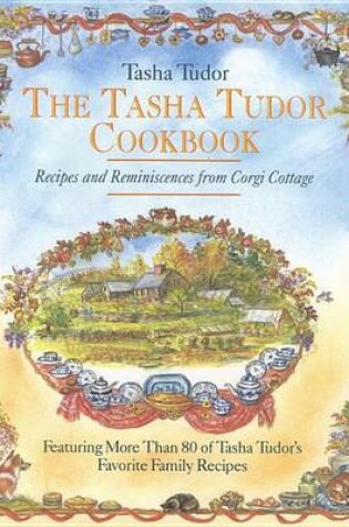 Cover of The Tasha Tudor Cookbook