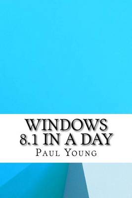 Book cover for Windows 8.1 In a Day