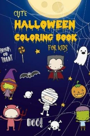 Cover of Cute Halloween Coloring Book for Kids