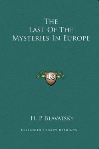 Cover of The Last of the Mysteries in Europe