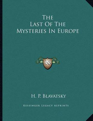 Book cover for The Last of the Mysteries in Europe