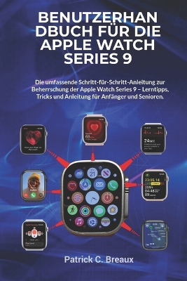 Book cover for Benutzerhandbuch f�r die Apple Watch Series 9