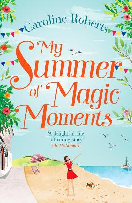 Book cover for My Summer of Magic Moments