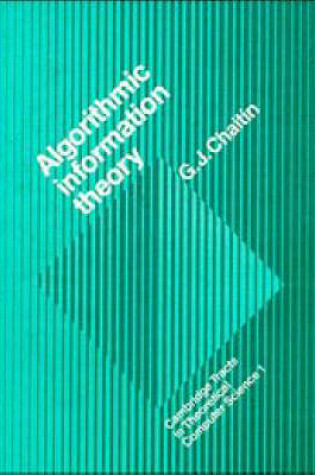 Cover of Algorithmic Information Theory