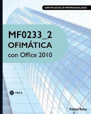 Book cover for Mf0233_2 Ofim tica Con Office 2010