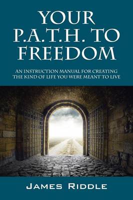 Book cover for Your P.A.T.H. to Freedom