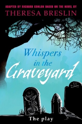 Cover of Whispers in the Graveyard Heinemann Plays