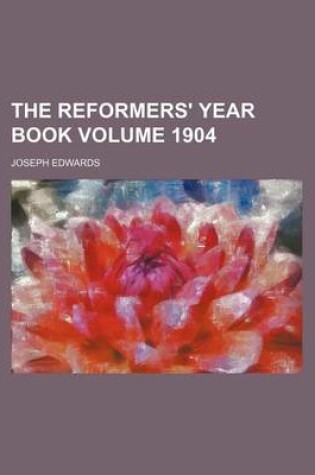 Cover of The Reformers' Year Book Volume 1904