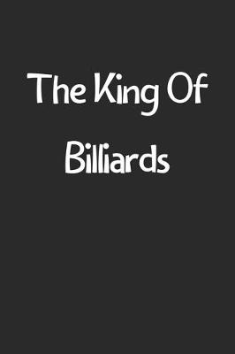 Book cover for The King Of Billiards