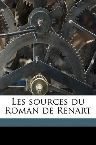 Cover of Les Sources Du Roman de Renart