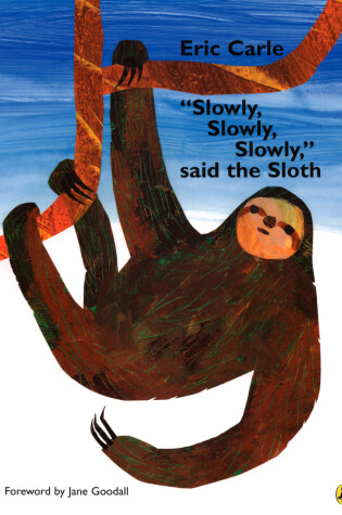 Cover of "Slowly, Slowly, Slowly," said the Sloth